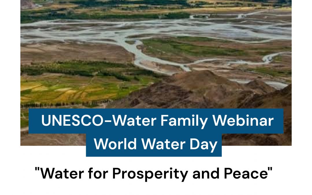 Webinar on Water for prosperity and peace – March 21, 2024.